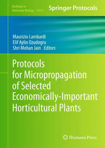 Cover of Protocols for Micropropagation of Selected Economically-Important Horticultural Plants
