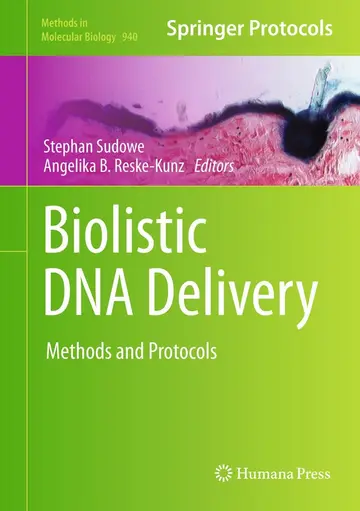 Cover of Biolistic DNA Delivery