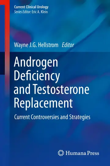 Cover of Androgen Deficiency and Testosterone Replacement