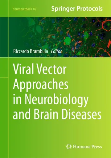 Cover of Viral Vector Approaches in Neurobiology and Brain Diseases