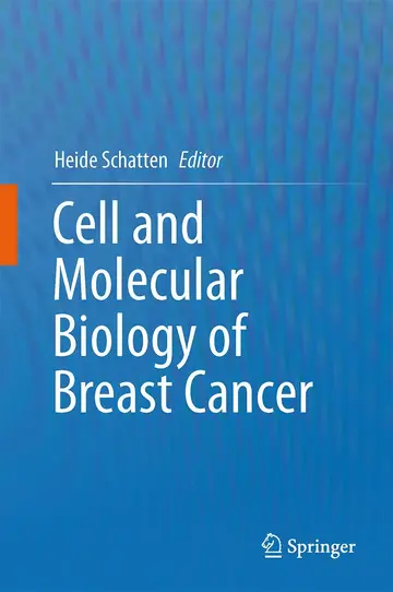 Cover of Cell and Molecular Biology of Breast Cancer