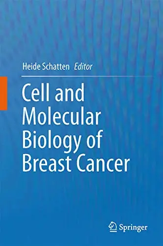 Cover of Cell and Molecular Biology of Breast Cancer