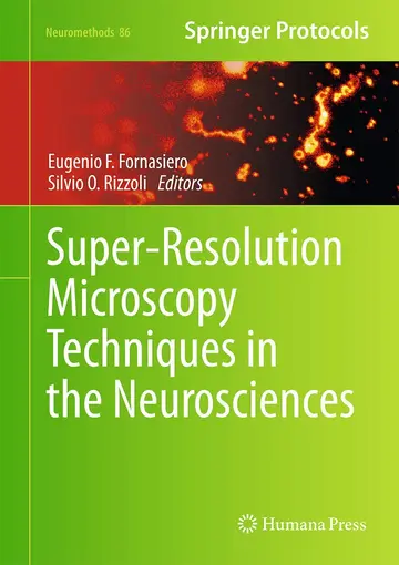 Cover of Super-Resolution Microscopy Techniques in the Neurosciences