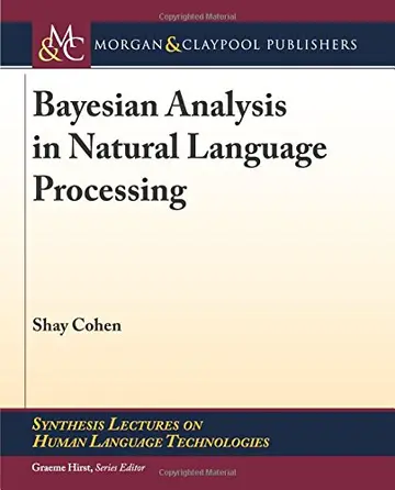 Cover of Bayesian Analysis in Natural Language Processing