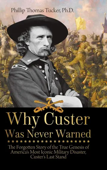 Cover of Why Custer Was Never Warned