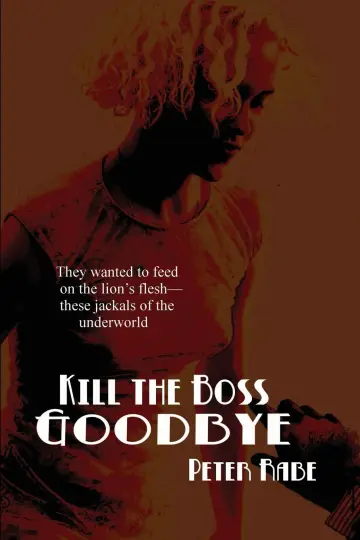 Cover of Kill the Boss Goodbye