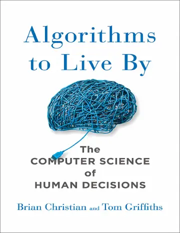 Cover of Algorithms to Live by