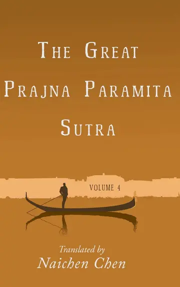 Cover of The Great Prajna Paramita Sutra, Volume 4