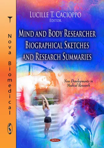 Cover of Mind and Body Researcher Biographical Sketches and Research Summaries