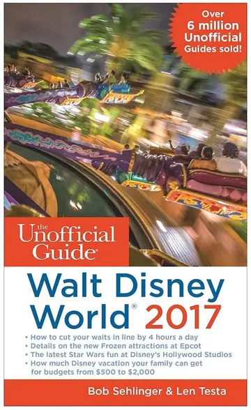 Cover of The Unofficial Guide to Walt Disney World 2017