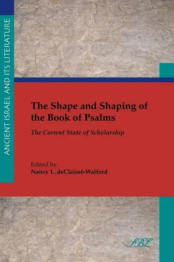 Cover of The Shape and Shaping of the Book of Psalms