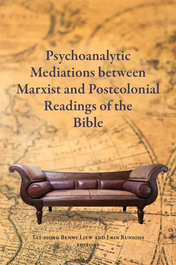 Cover of Psychoanalytic Mediations between Marxist and Postcolonial Readings of the Bible
