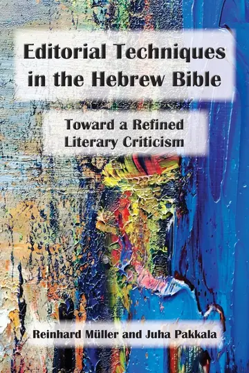 Cover of Editorial Techniques in the Hebrew Bible