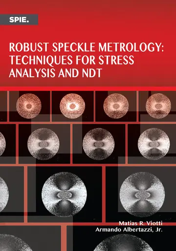 Cover of Robust Speckle Metrology Techniques for Stress Analysis and NDT