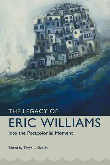 Cover of The Legacy of Eric Williams