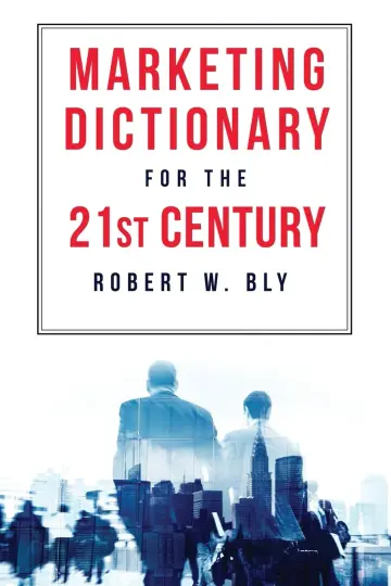 Cover of The Marketing Dictionary for the 21st Century