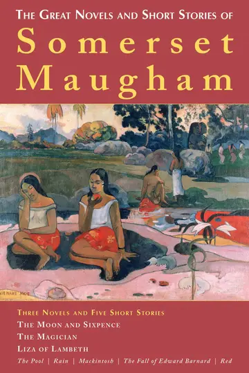 Cover of The Great Novels and Short Stories of Somerset Maugham