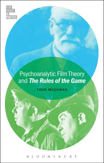 Cover of Psychoanalytic Film Theory and the Rules of the Game