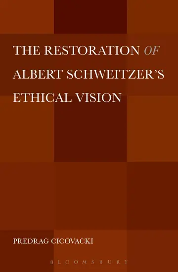Cover of The Restoration of Albert Schweitzer's Ethical Vision