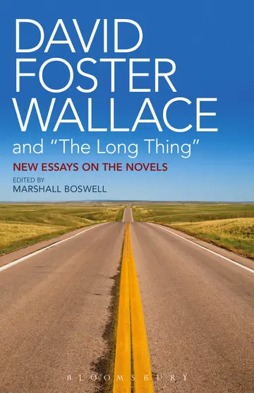 Cover of David Foster Wallace and "The Long Thing"