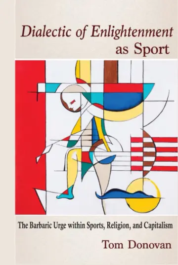 Cover of Dialectic of Enlightenment as Sport