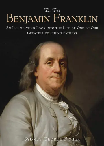 Cover of The True Benjamin Franklin