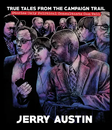 Cover of True Tales from the Campaign Trail
