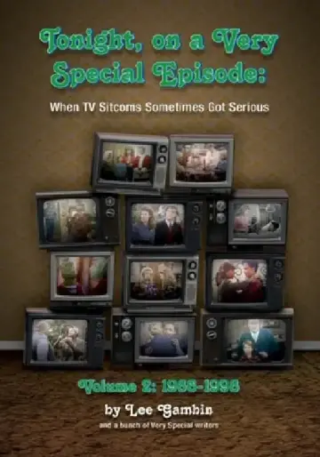 Cover of Tonight, On A Very Special Episode When TV Sitcoms Sometimes Got Serious Volume 2
