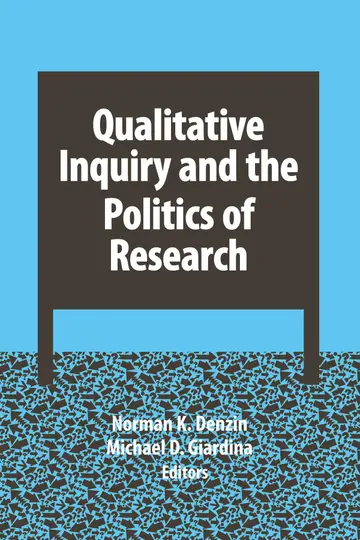 Cover of Qualitative Inquiry and the Politics of Research