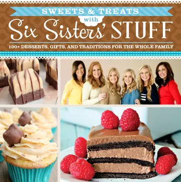 Cover of Sweets & Treats with Six Sisters' Stuff