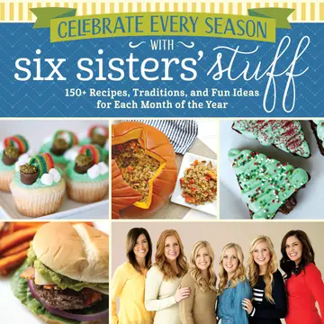 Cover of Celebrate Every Season with Six Sisters' Stuff
