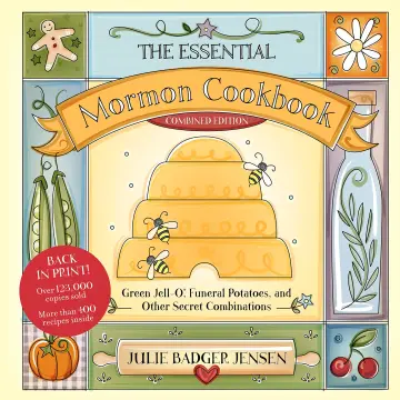 Cover of The Essential Mormon Cookbook, Combined Edition