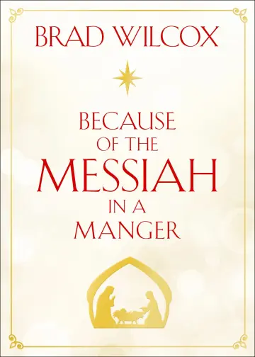 Cover of Because of the Messiah in a Manger