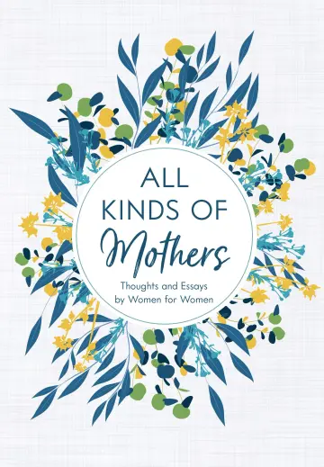 Cover of All Kinds of Mothers