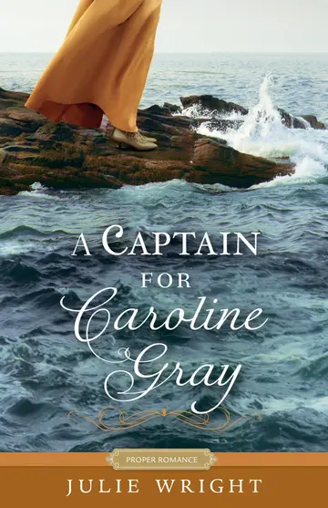 Cover of A Captain for Caroline Gray