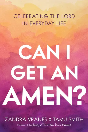 Cover of Can I Get an Amen? Celebrating the Lord in Everyday Life