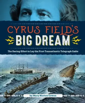 Cover of Cyrus Field's Big Dream