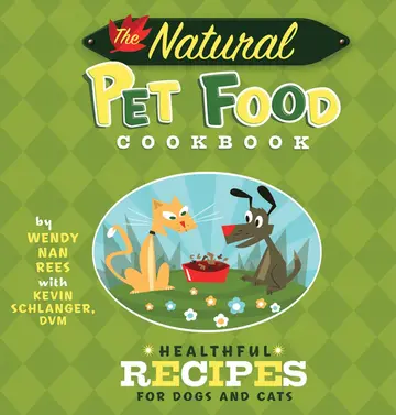 Cover of The Natural Pet Food Cookbook