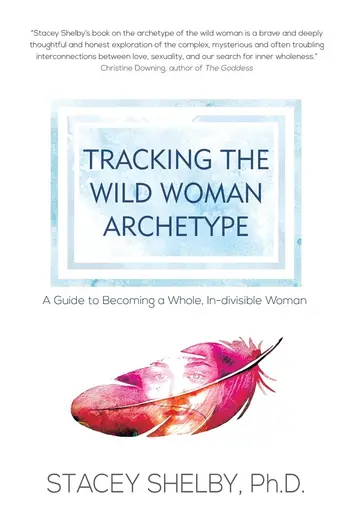 Cover of Tracking the Wild Woman Archetype