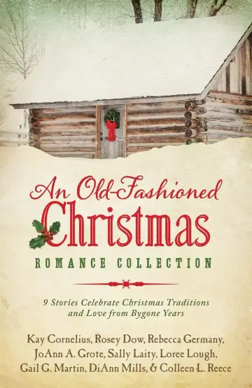Cover of An Old-Fashioned Christmas Romance Collection