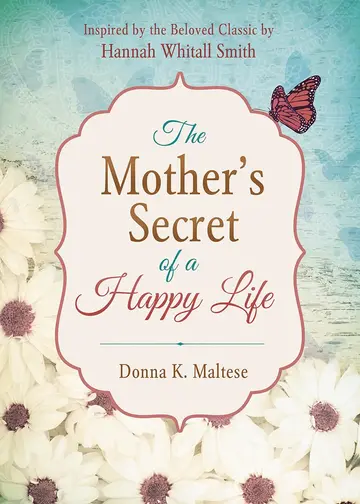 Cover of The Mother's Secret of a Happy Life