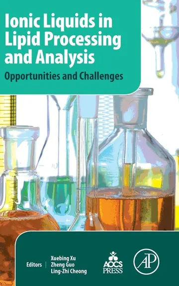 Cover of Ionic Liquids in Lipid Processing and Analysis