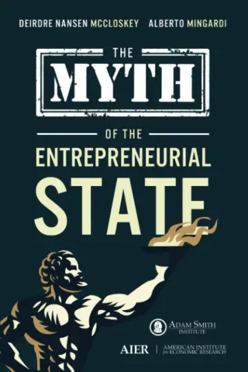 Cover of The Myth of the Entrepreneurial State