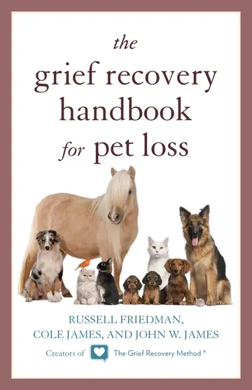 Cover of The Grief Recovery Handbook for Pet Loss