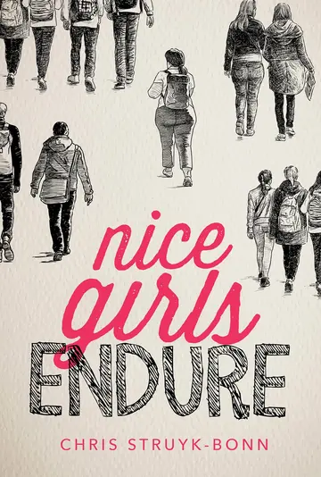 Cover of Nice Girls Endure