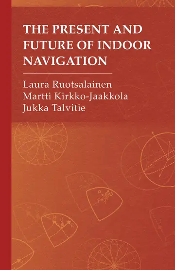 Cover of The Present and Future of Indoor Navigation