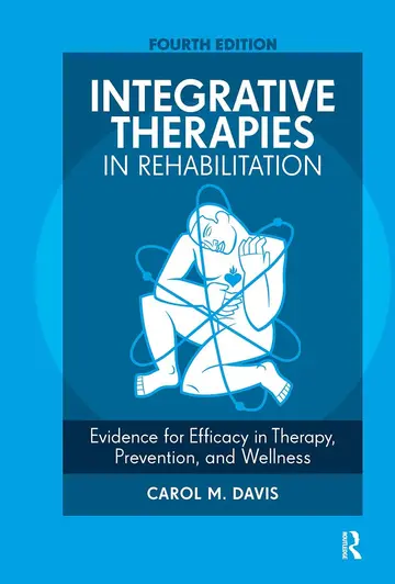 Cover of Integrative Therapies in Rehabilitation