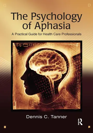 Cover of The Psychology of Aphasia