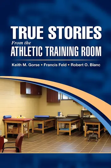 Cover of True Stories from the Athletic Training Room