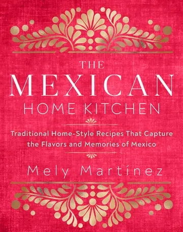 Cover of The Mexican Home Kitchen